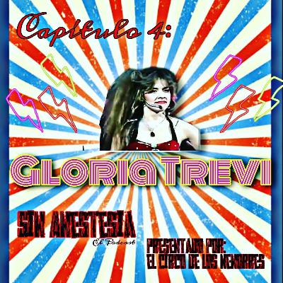 E4:T1 Gloria Trevi