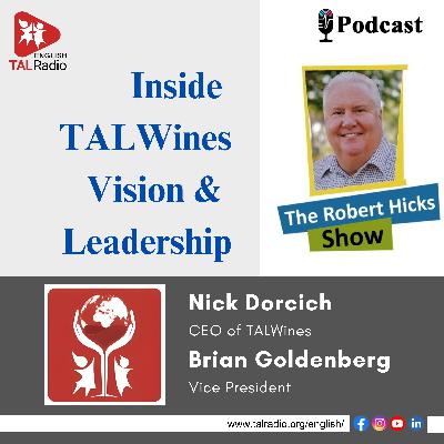 Inside TALWines Vision & Leadership | The Robert Hicks Show