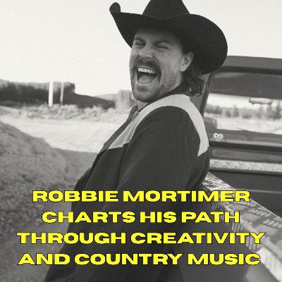 Robbie Mortimer charts his path through creativity and country music Robbie Mortimer charts his path through creativity and country music