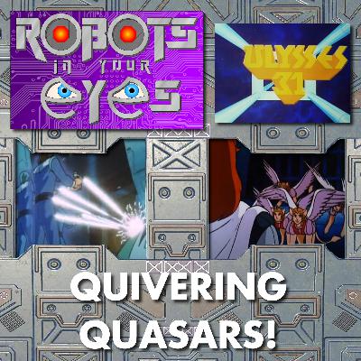 Ulysses 31 - Quivering Quasars!
