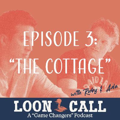 Episode 3: The Cottage