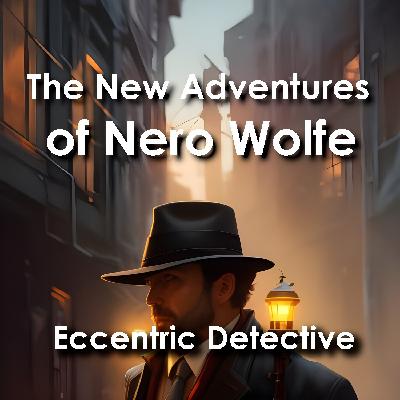 Nero Wolfe: The Hasty Will Nero Wolfe: The Hasty Will