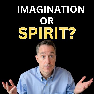 15 Ways to Know It’s Spirit (Not Your Imagination)