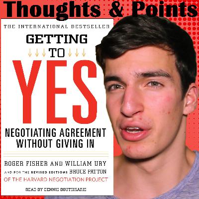 Roger Fisher: Getting to Yes - Thoughts and Points Roger Fisher: Getting to Yes - Thoughts and Points