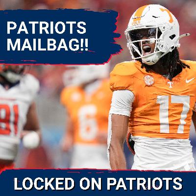 Receiver Revolution: Patriots Wide Receiver Answer at #31? | Mailbag Episode!