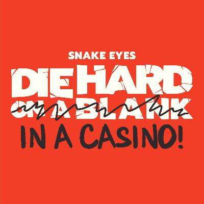 SNAKE EYES with Travis Woods! SNAKE EYES with Travis Woods!