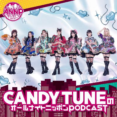 [CANDY TUNE - ③] 小川奈々子&宮野静コンビ！