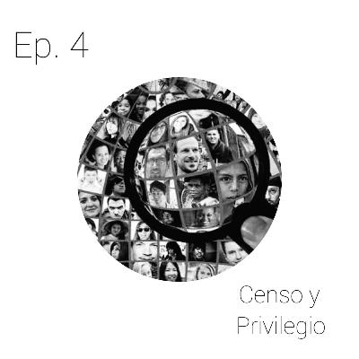 Censo y privilegio 2020 Censo y privilegio 2020