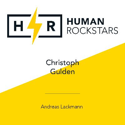 HUMAN ROCKSTARS - Christoph Gulden HUMAN ROCKSTARS - Christoph Gulden