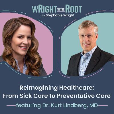 Reimagining Healthcare: From Sick Care to Preventative Care