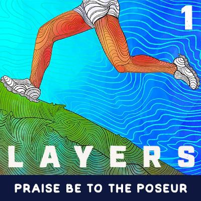 1: Praise Be to the Poseur 1: Praise Be to the Poseur