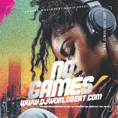 No Games | Dancehall x Hip-Hop x Latin Fusion Mix | DJ Worldbeat 2025 🔥