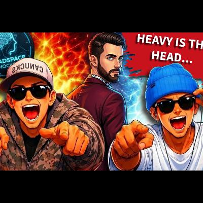 Heavy is the Head...