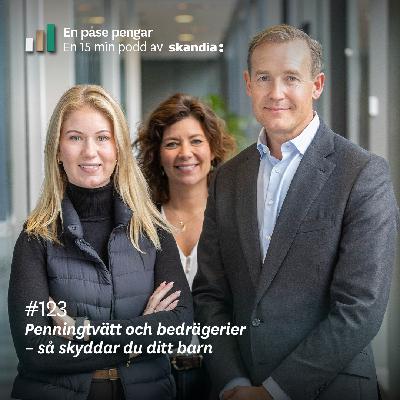 #123: Penningtvätt och bedrägerier – så skyddar du ditt barn