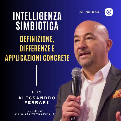 Intelligenza Simbiotica: La Definizione Che Cambia il Futuro dell’AI Intelligenza Simbiotica: La Definizione Che Cambia il Futuro dell’AI