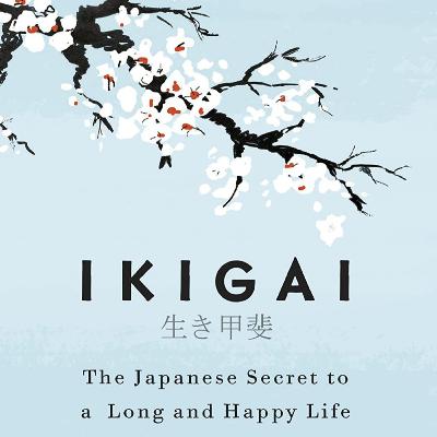 Ikigai-Part -02 Ikigai-Part -02