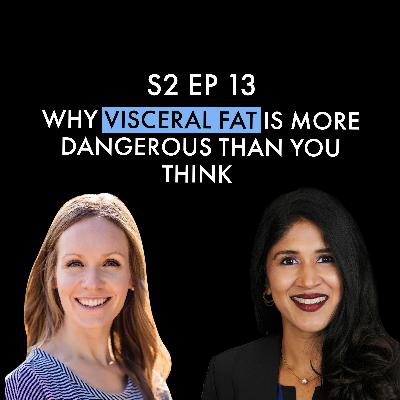 Why Visceral Fat Is More Dangerous Than You Think  with Dr Sarah Stombaugh