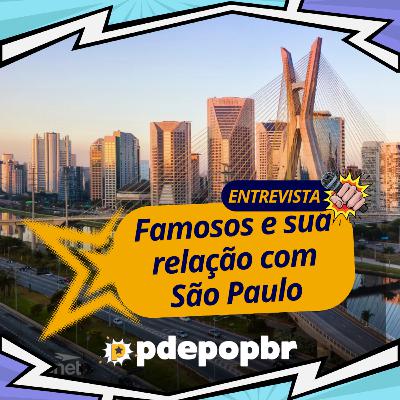 Famosos falam da cidadede São Paulo que comemora 472 anos