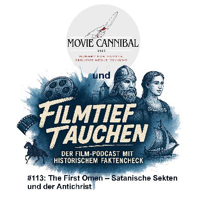 #113: The First Omen – Satanische Sekten und der Antichrist #113: The First Omen – Satanische Sekten und der Antichrist