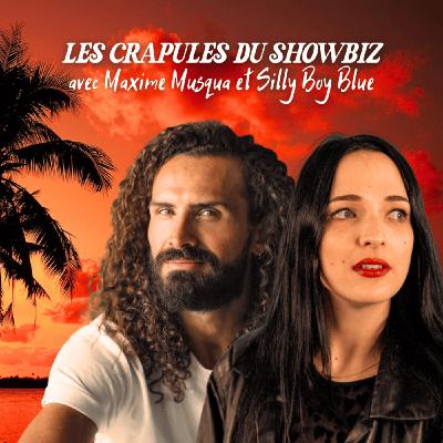 "J'ai giflé Vincent Cassel!" avec Maxime Musqua et Silly Boy Blue