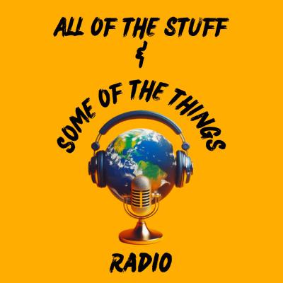 Stuff & Things Radio 003