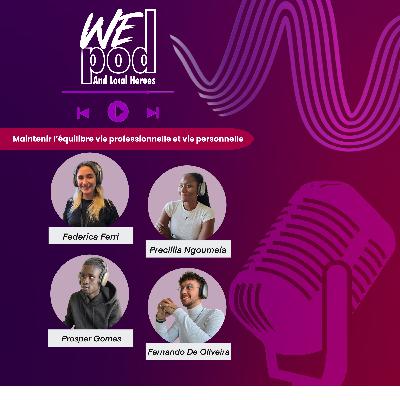 Épisode 4 : "Maintenir l’équilibre vie professionnelle et vie personnelle" avec Federica