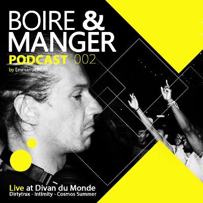 Boire & Manger #2 (Cosmos Summer : Intimity @ Divan Du Monde by DirtyTrax)