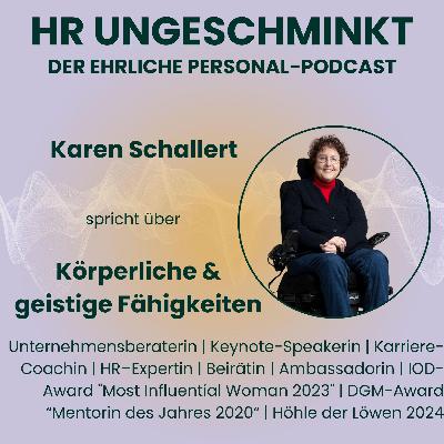 Diversity-Special: Dimension 6 von 7: Geistige und körperliche Fähigkeiten (mit Karen Schallert)
