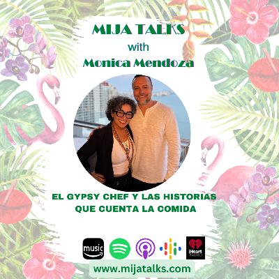 El gypsy chef y la historia que nos cuenta la comida