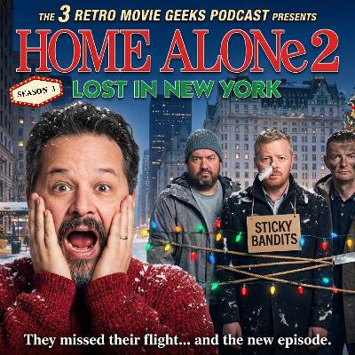 Episode 47: Home Alone 2: Lost in New York (1992)