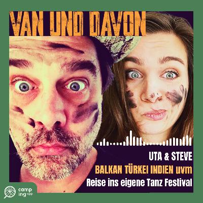#61 - UTA & STEVE - Balkan Türkei Indien uvm