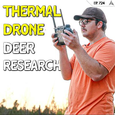 724 - Whitetail Research: What REALLY Gets Bucks Moving (Revealed by Drone Study)