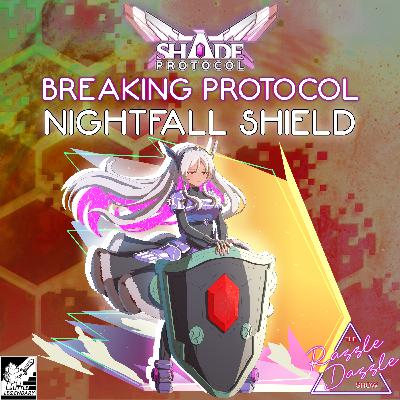 BREAKING Protocol: Nightfall Shield