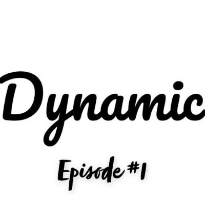 The Dynamic Show - Introduction W/ Justin O’Connor