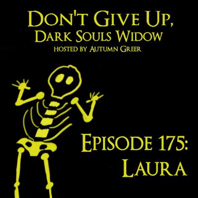 Episode 175: Laura