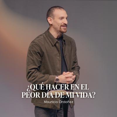 ¿Qué hacer en el peor día de mi vida? | Prédicas Cristianas 2026 | Mauricio Ordoñez ¿Qué hacer en el peor día de mi vida? | Prédicas Cristianas 2026 | Mauricio Ordoñez