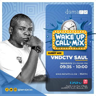 Duma FM - Wake Up Call Mix - 10.07.23 - GUEST MIX - Vndctv Saul (Soul Cuts - BW)