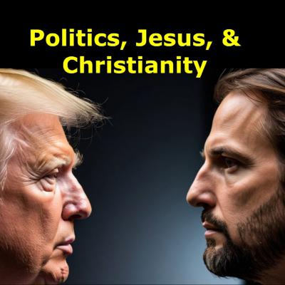09/17/2025: Further reflections on politics, Jesus, and Christianity 09/17/2025: Further reflections on politics, Jesus, and Christianity
