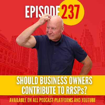Business Owners: This RRSP Mistake Could Costs You Millions Business Owners: This RRSP Mistake Could Costs You Millions