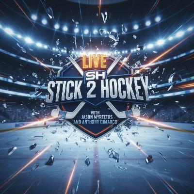 Stick 2 Hockey LIVE 1-19-2026 Jason Myrtetus and Anthony San