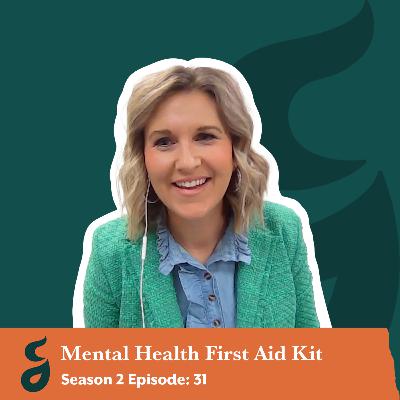 Mental Health First Aid Kit