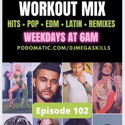 Episode 3: THE MORNING MEGAMIX - EPISODE 102