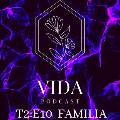 T2; E10: Familia T2; E10: Familia