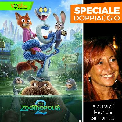 Speciale ZOOTROPOLIS 2, i doppiatori su VOCI.fm