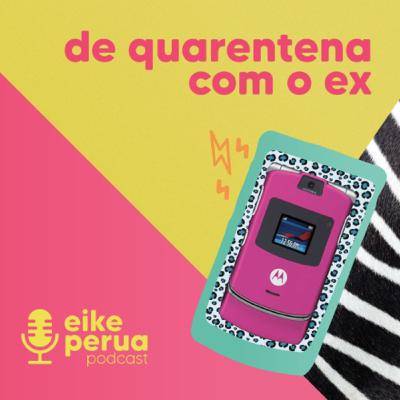 #1 De quarentena com o Ex - Piloto #1 De quarentena com o Ex - Piloto