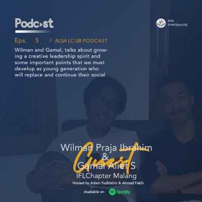 5: Wilman Praja Ibrahim & Gamal Alief S, Young soul with a spirit of leadership 5: Wilman Praja Ibrahim & Gamal Alief S, Young soul with a spirit of leadership