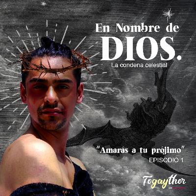 "Amarás a tu prójimo" "Amarás a tu prójimo"