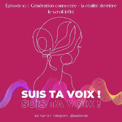 Génération Connectée : la réalité derrière le scroll infini