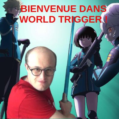 Les systèmes de pouvoir - le cas World Trigger Les systèmes de pouvoir - le cas World Trigger