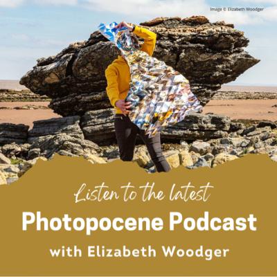 Photopocene with Elizabeth Woodger - Episode 27